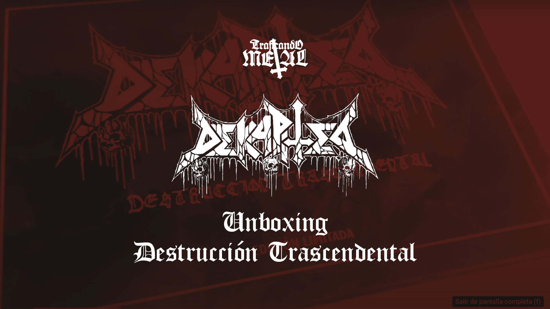Dekapited – Unboxing Destrucción Trascendental